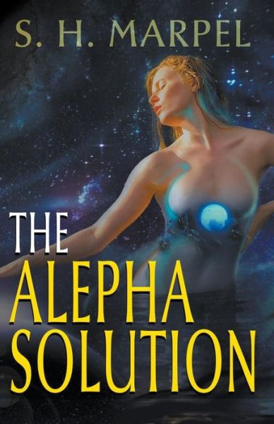 Cover for S H Marpel · The Alepha Solution (Pocketbok) (2019)