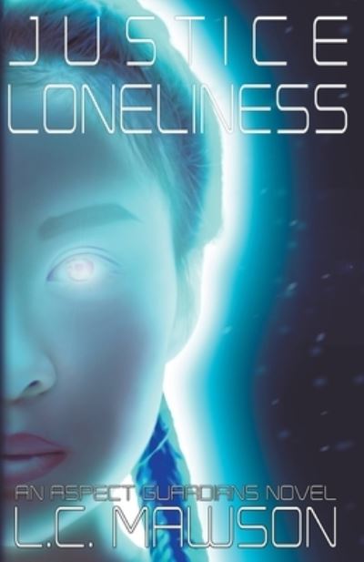 Cover for L C Mawson · Justice / Loneliness (Paperback Book) (2017)