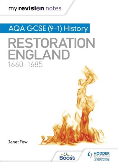 Cover for Janet Few · My Revision Notes: AQA GCSE (9–1) History: Restoration England, 1660–1685 (Paperback Book) (2021)