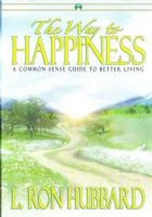 Cover for L. Ron Hubbard · The Way to Happiness: A Common Sense Guide to Better Living (Audiobook (CD)) [Abridged edition] (2009)