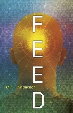 Cover for M. T. Anderson · Feed (Paperback Book) (2012)