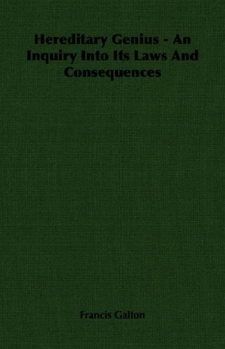 Cover for Francis Galton · Hereditary Genius - an Inquiry into Its Laws and Consequences (Paperback Book) (2007)