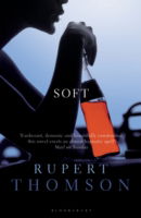 Cover for Rupert Thomson · Soft (Paperback Book) (2012)