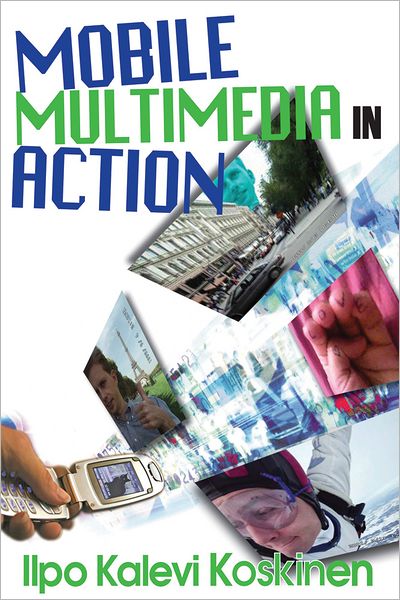 Cover for Ilpo Koskinen · Mobile Multimedia in Action (Paperback Book) (2010)