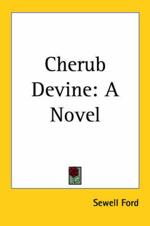 Cover for Sewell Ford · Cherub Devine: a Novel (Paperback Book) (2004)