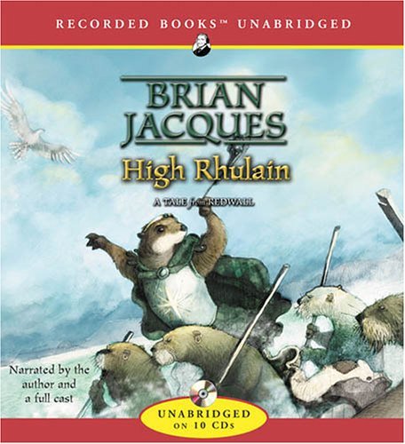 Cover for Brian Jacques · High Rhulain: a Tale from Redwall (Hörbuch (CD)) (2005)