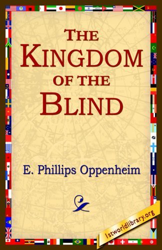 Cover for E. Phillips Oppenheim · The Kingdom of the Blind (Pocketbok) (2005)