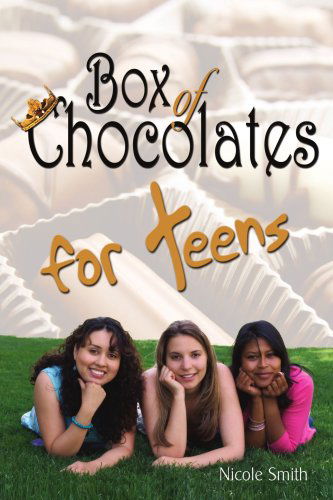 Cover for Nicole Smith · Box of Chocolates for Teens (Paperback Book) (2005)