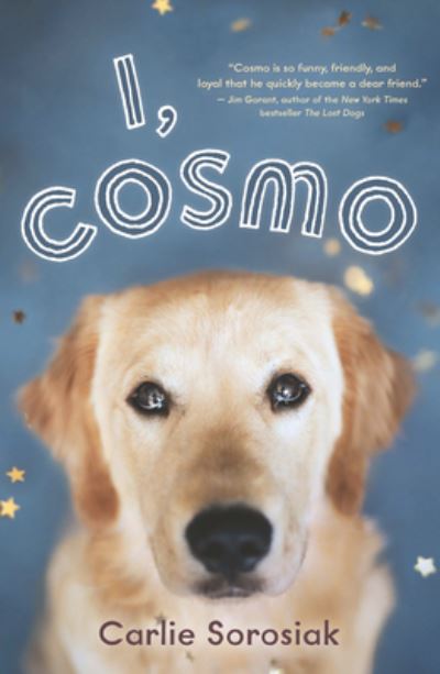 Cover for Carlie Sorosiak · I, Cosmo (Hardcover Book) (2020)