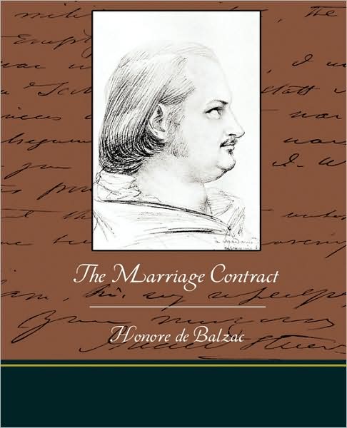 The Marriage Contract - Honore De Balzac - Books - Book Jungle - 9781438520209 - June 8, 2009