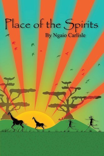 Cover for Ngaio Carlisle · Place of the Spirits (Pocketbok) (2009)