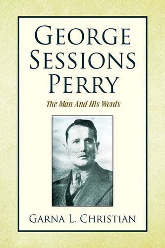 Cover for Garna L. Christian · George Sessions Perry (Hardcover Book) (2009)