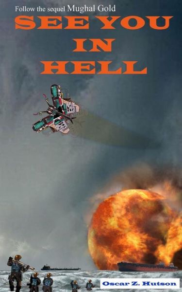 Cover for Mr Oscar Z Hutson · See You in Hell (Paperback Book) (2011)