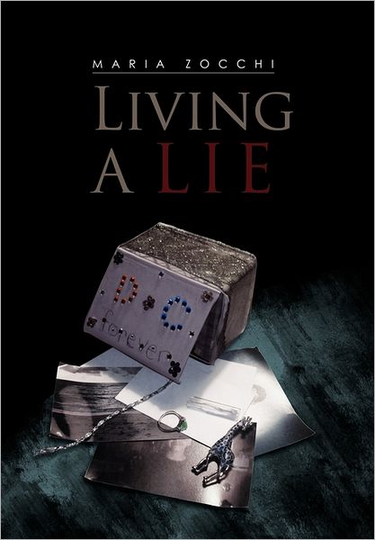 Cover for Maria Zocchi · Living a Lie (Paperback Book) (2011)