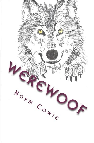 Cover for Norm Cowie · Werewoof: ... As if Being a Teenager Isn't 'ruff' Enough (Paperback Book) (2011)