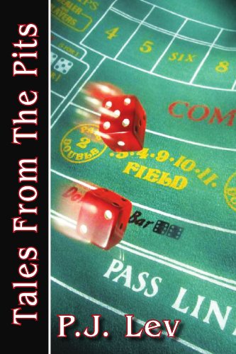 Cover for P J. Lev · Tales from the Pits: Casino Life (Paperback Book) (2011)