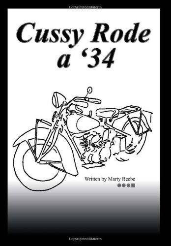Cover for Marty Beebe · Cussy Rode a '34 (Hardcover bog) (2011)