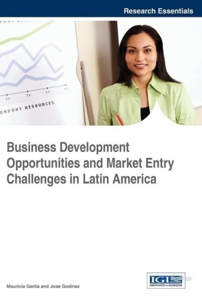 Cover for Mauricio Garita · Business Development Opportunities and Market Entry Challenges in Latin America (Gebundenes Buch) (2015)