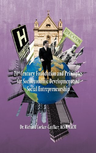 Cover for Acsw Facm Dr. Richard Corker-caulker · 21st Century Foundation and Principles for Socioeconomic Development and Social Entrepreneurship (Innbunden bok) (2012)