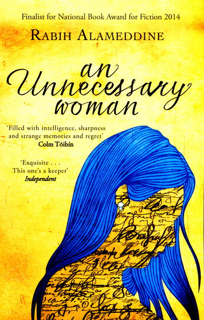 Cover for Rabih Alameddine · An Unnecessary Woman (Paperback Book) (2015)