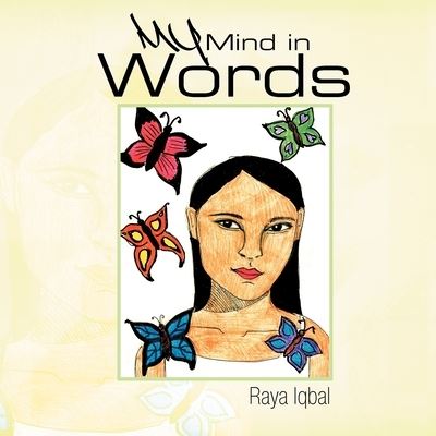 Cover for Raya Iqbal · My Mind in Words (Paperback Book) (2012)