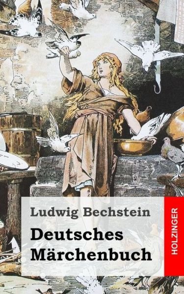 Cover for Ludwig Bechstein · Deutsches Märchenbuch (Pocketbok) [German edition] (2013)