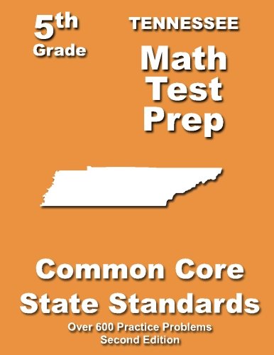 Cover for Teachers' Treasures · Tennessee 5th Grade Math Test Prep: Common Core Learning Standards (Paperback Book) (2013)