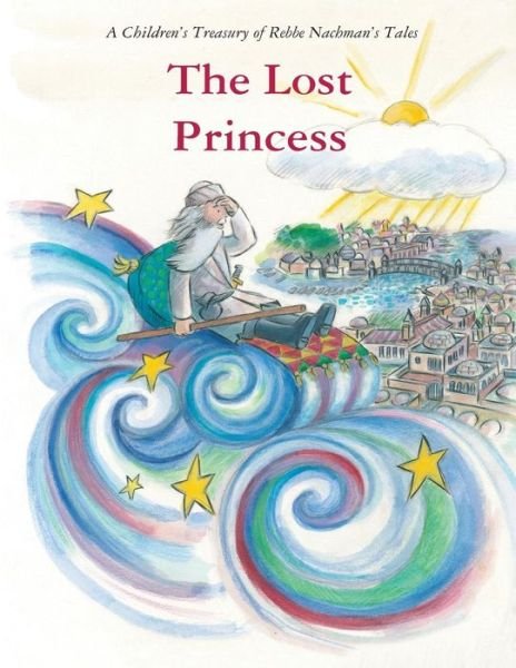 Cover for Rebbe Nachman\'s Tales · The Lost Princess (Pocketbok) (2014)