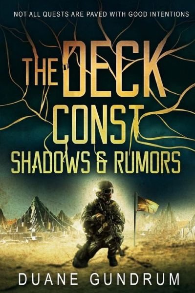 Duane Gundrum · The Deck Const: Shadows & Rumors (Paperback Bog) (2014)