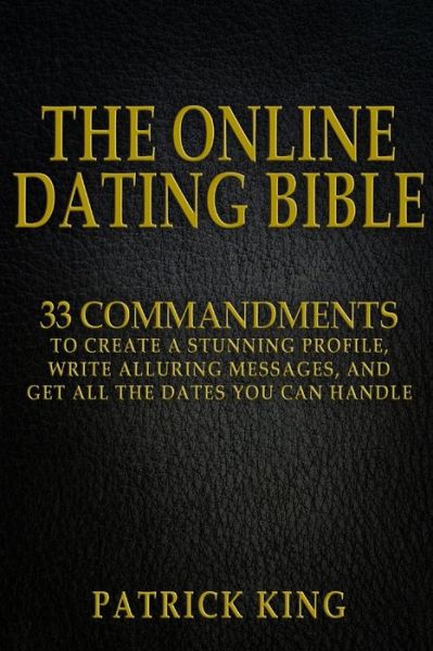 Cover for Patrick King · The Online Dating Bible (Paperback Book) (2014)