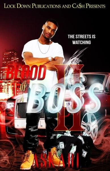 Cover for Askari · Blood of a Boss Ii: the Streets is Watching (Taschenbuch) (2015)