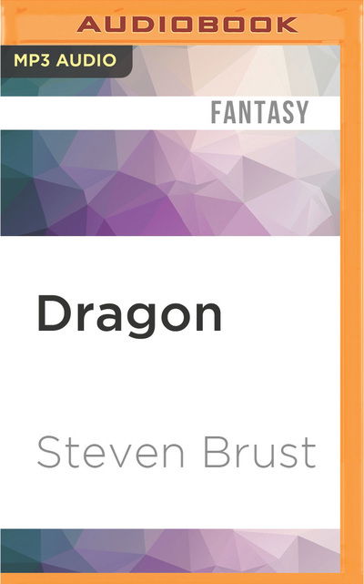 Cover for Steven Brust · Dragon (Płyta CD z plikami MP3) (2016)