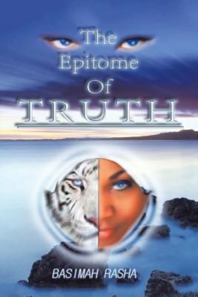 Cover for Basimah Rasha · The Epitome Of Truth (Paperback Book) (2017)