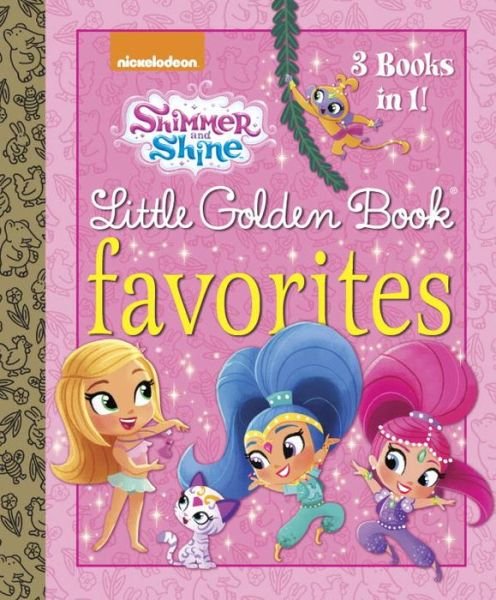Cover for Golden Books · Shimmer and Shine Little Golden Book Favorites (Hardcover bog) (2017)