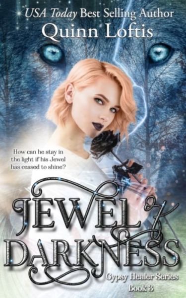 Cover for Quinn Loftis · Jewel of Darkness (Paperback Book) (2015)