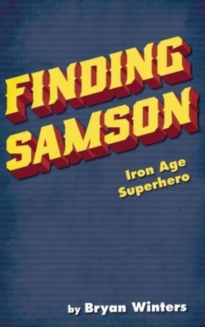 Cover for Bryan Winters · Finding Samson (Book) (2019)