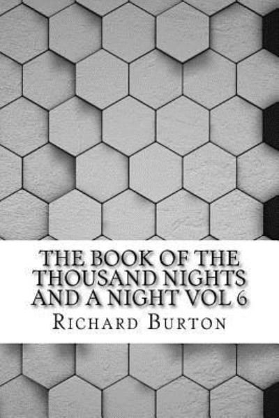 Cover for Richard Burton · The Book of the Thousand Nights and a Night Vol 6 (Taschenbuch) (2016)