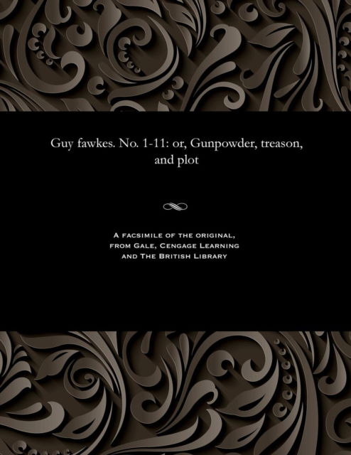 Cover for Guy Fawkes. No. 1-11 (Paperback Bog) (1901)