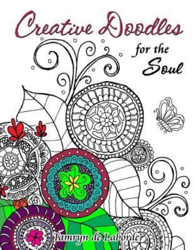 Cover for Tamryn de Laborde · Creative Doodles for the Soul (Paperback Book) (2016)