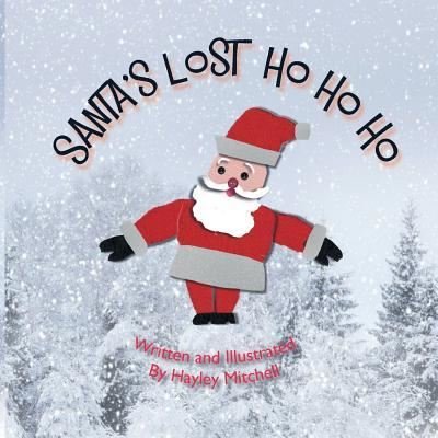 Cover for Hayley Mitchell · Santa's Lost Ho Ho Ho (Paperback Book) (2016)