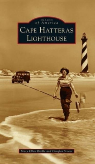 Cover for Mary Ellen Riddle · Cape Hatteras Lighthouse (Inbunden Bok) (2021)