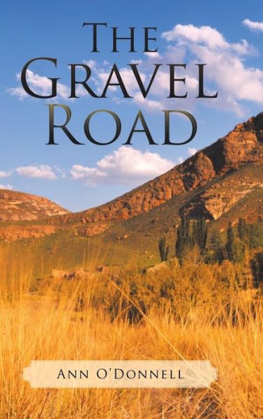 Cover for Ann O'Donnell · The Gravel Road (Hardcover Book) (2018)