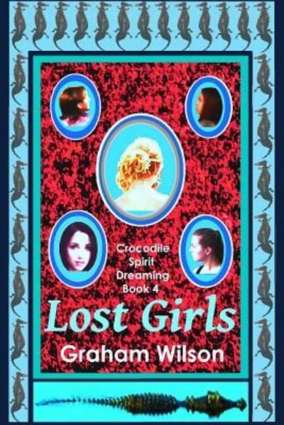 Cover for Dr Graham Wilson · Lost Girls (Paperback Book) (2017)