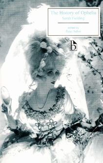 The History of Ophelia - Sarah Fielding - Kirjat - Broadview Press Ltd - 9781551111209 - tiistai 30. maaliskuuta 2004