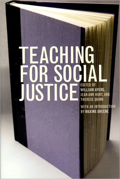 Cover for William Ayers et Al · Teaching for Social Justice: A Democracy and Education Reader (Paperback Book) (1998)