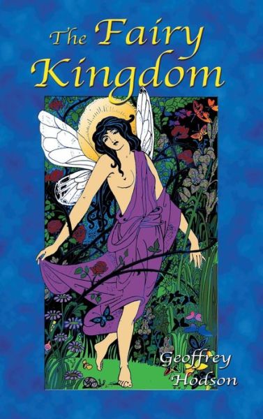 Cover for Geoffrey Hodson · The Fairy Kingdom (Inbunden Bok) (2003)