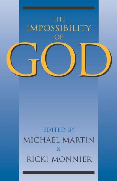 Cover for Michael Martin · The Impossibility of God (Hardcover bog) (2003)