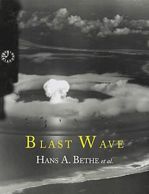Cover for Hans A Bethe · Blast Wave (Paperback Book) (2013)