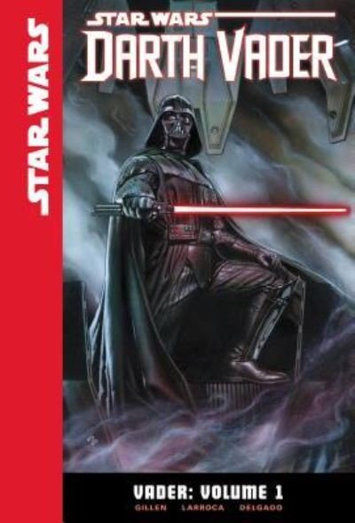 Cover for Kieron Gillen · Vader 1 (Hardcover Book) (2016)
