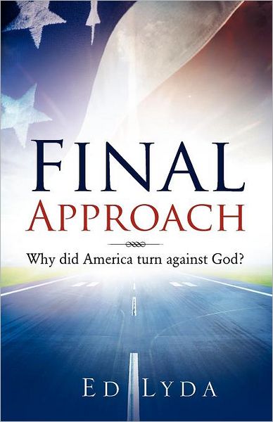 Cover for Ed Lyda · Final Approach (Paperback Book) (2010)